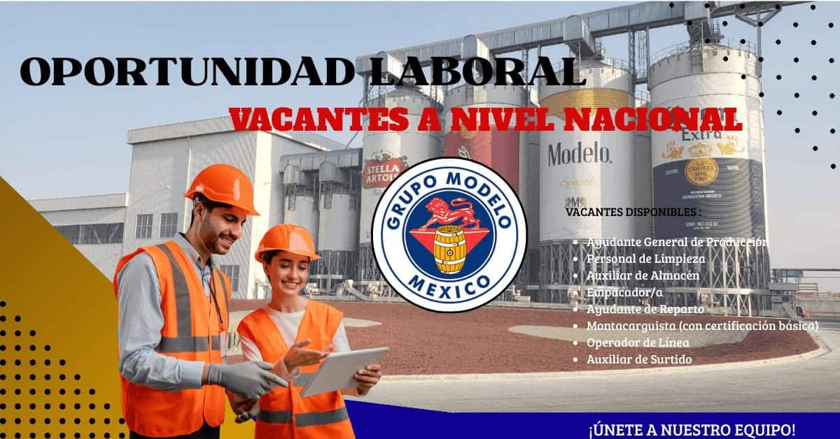 Grupo Modelo busca personal comprometido para distintas áreas. Ofrece crecimiento y un excelente ambiente laboral. ¡Postúlate y forma parte del equipo!